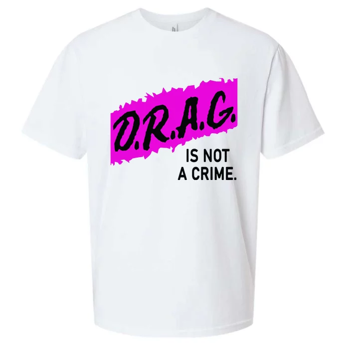 Drag Is Not A Crime, Drag Queen Sueded Cloud Jersey T-Shirt