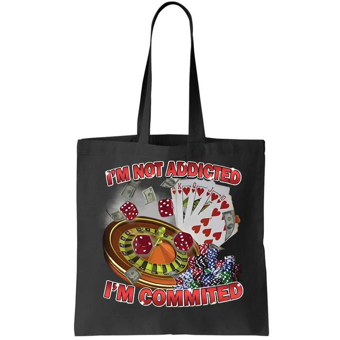 Driptoosoft IM Not Addicted IM Committed New Tote Bag