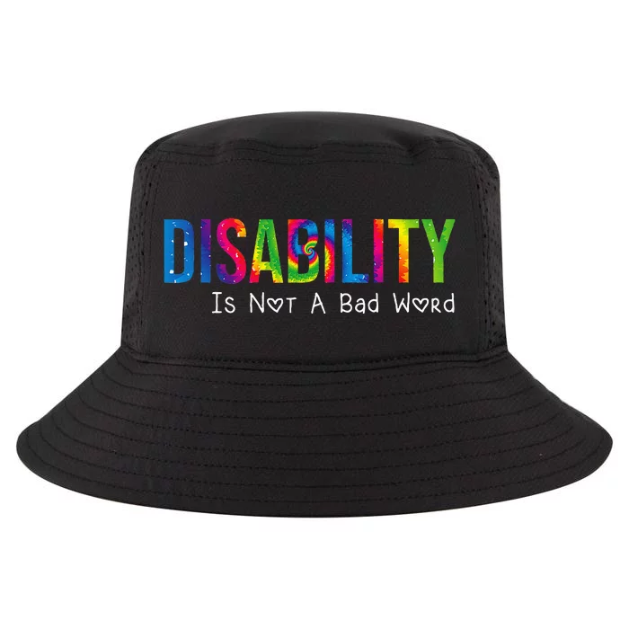 Disability Is Not A Bad Word Disability Pride Month Tie Dye Cool Comfort Performance Bucket Hat