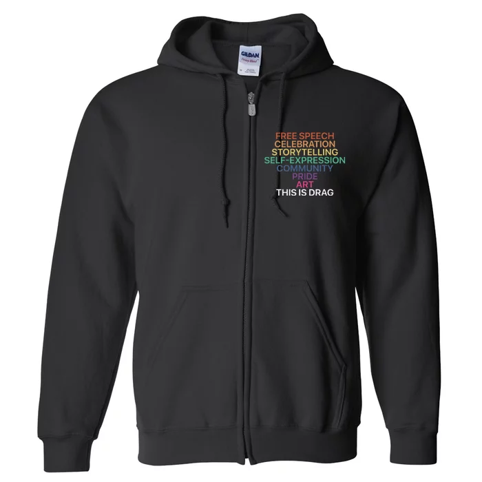 Drag Is Not A Crime LGBT Gay Pride Equality Drag Queen Cute Full Zip Hoodie