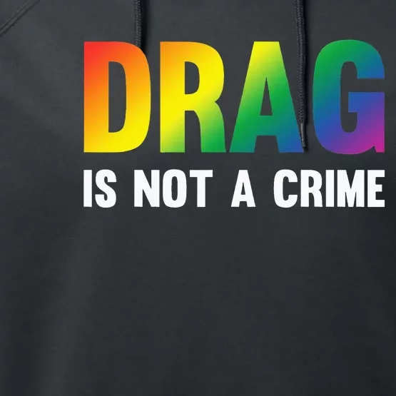 Drag Is Not A Crime Support Drag Rights Drag Queen Performance Fleece Hoodie