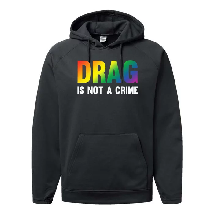 Drag Is Not A Crime Support Drag Rights Drag Queen Performance Fleece Hoodie