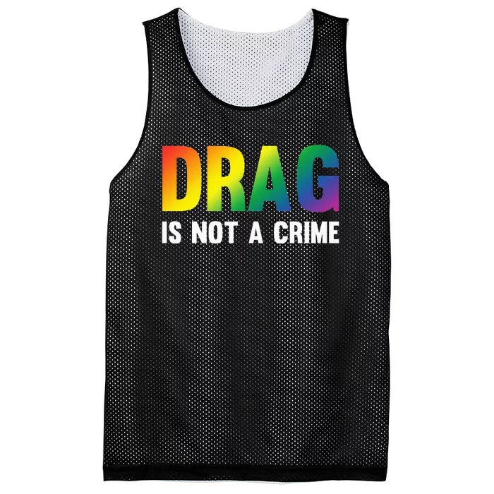 Drag Is Not A Crime Support Drag Rights Drag Queen Mesh Reversible Basketball Jersey Tank