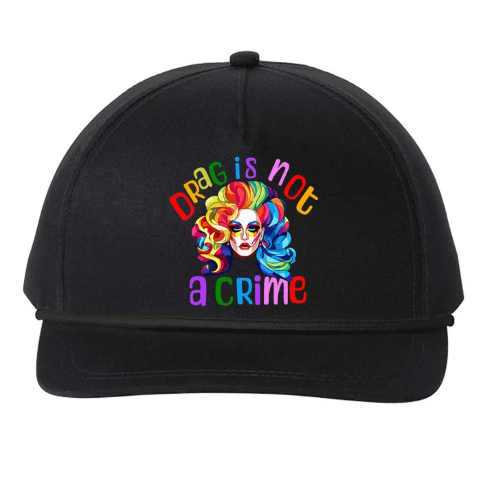 Drag Is Not A Crime Fabulous Drag Queen LGBTQ Equality Pride Snapback Five-Panel Rope Hat