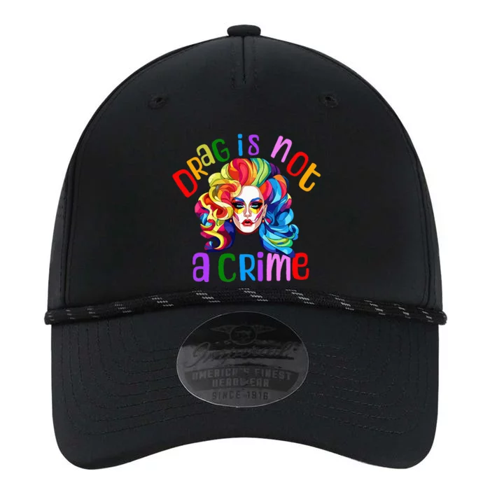 Drag Is Not A Crime Fabulous Drag Queen LGBTQ Equality Pride Performance The Dyno Cap