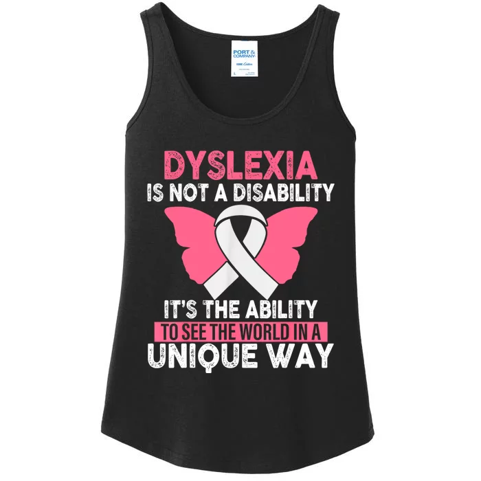 Dyslexia Is Not A Disability Its An Ability Awareness Ladies Essential Tank