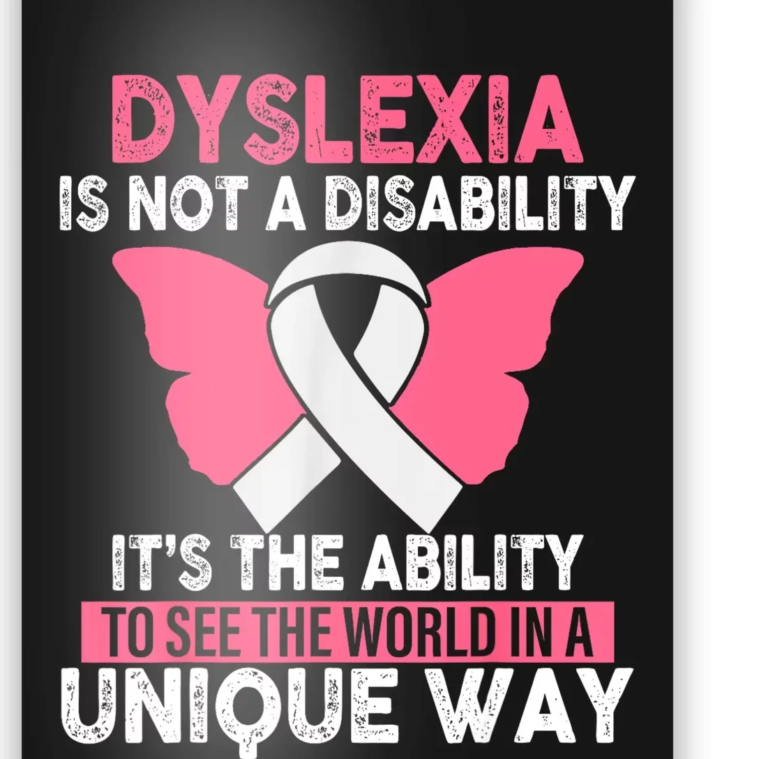 Dyslexia Is Not A Disability Its An Ability Awareness Poster