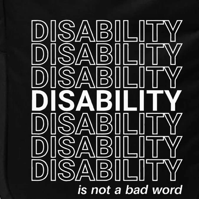 Disability Is Not A Bad Word Happy Disability Pride Month Impact Tech Backpack