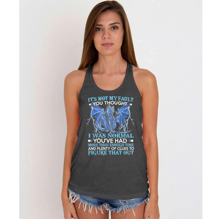 Dragon It's Not My Fault You Thought I Was Normal Women's Knotted Racerback Tank