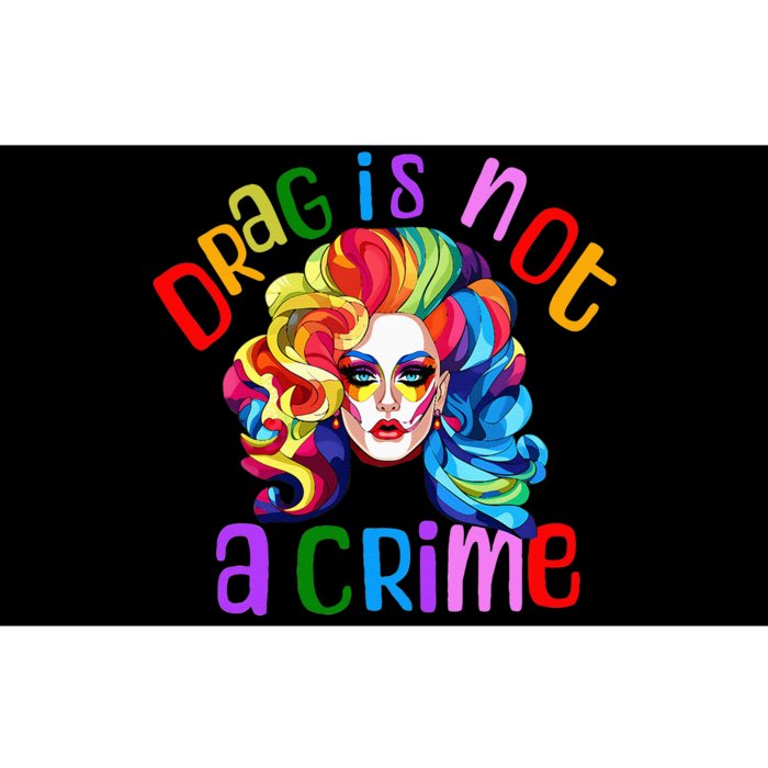 Drag Is Not A Crime Fabulous Drag Queen LGBTQ Equality Pride Bumper Sticker