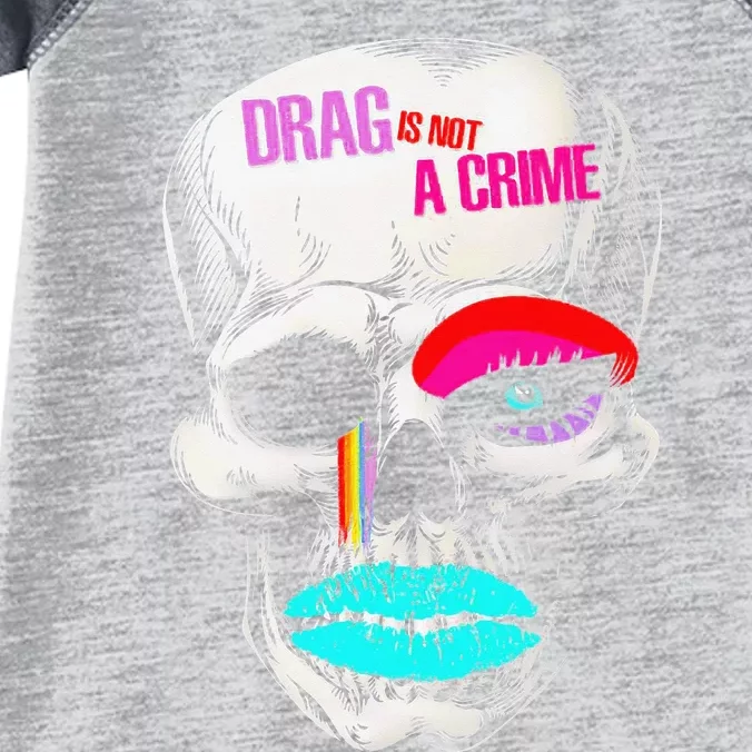 Drag Is Not A Crime Skull Infant Baby Jersey Bodysuit