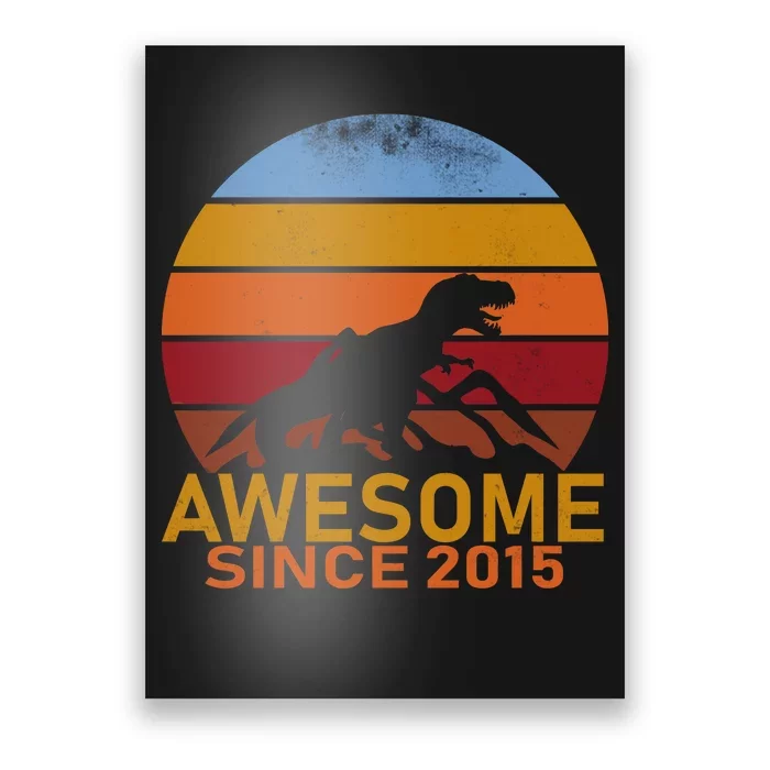 Dinosaur 7th Birthday Gift Awesome Since 2015 Poster