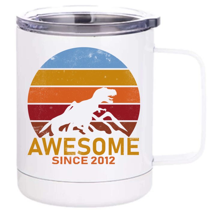 Dinosaur 7th Birthday Gift Awesome Since 2012 Front & Back 12oz Stainless Steel Tumbler Cup