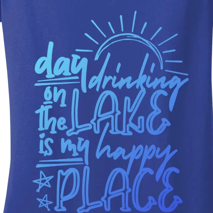 Day Ing On The Lake Is My Happy Place Summer Camping Meaningful Gift Women's V-Neck T-Shirt