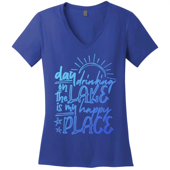 Day Ing On The Lake Is My Happy Place Summer Camping Meaningful Gift Women's V-Neck T-Shirt