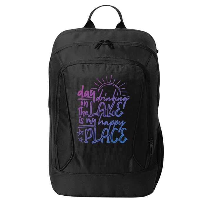 Day Ing On The Lake Is My Happy Place Summer Camping Meaningful Gift City Backpack