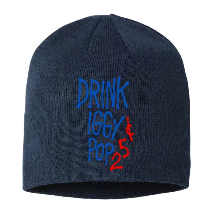 Drink Iggy Pop 8 1/2in Sustainable Knit Beanie