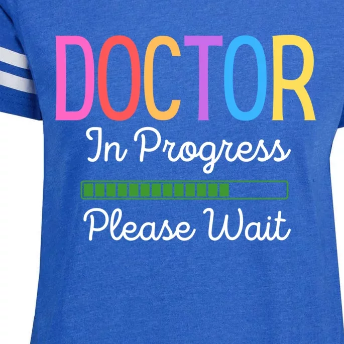 Doctor In Progress Please Wait Future Doctor Graduate Funny Cool Gift Enza Ladies Jersey Football T-Shirt