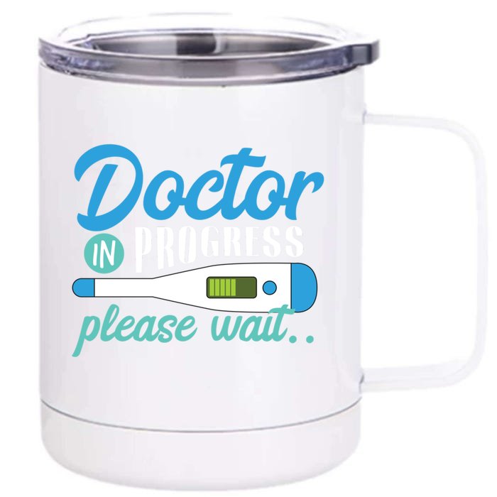 Doctor In Progress Gift Front & Back 12oz Stainless Steel Tumbler Cup