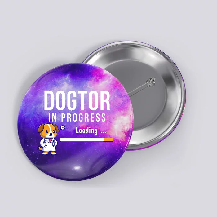 Dogtor In Progress Future Dog Doctor Vet Student Funny Vet Future Vet Button