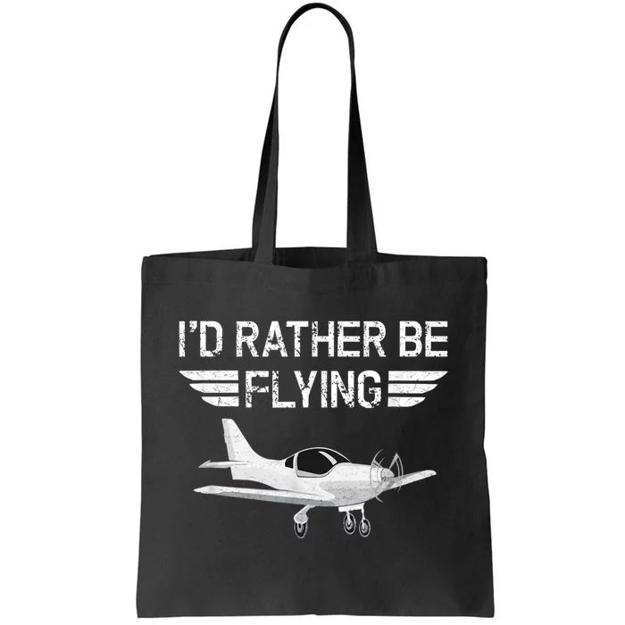 Distressed ID Rather Be Flying Funny Airplane Pilot Tote Bag