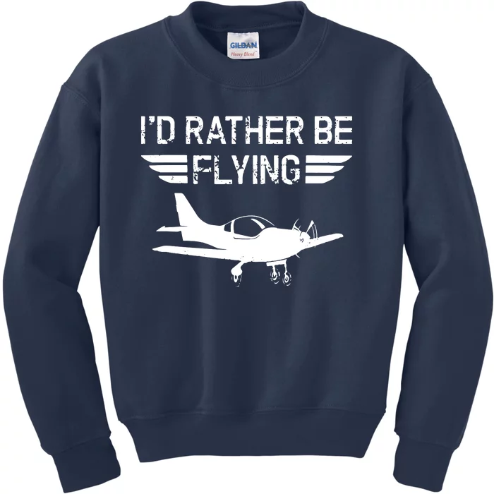 Distressed Id Rather Be Flying Funny Airplane Pilot Kids Sweatshirt