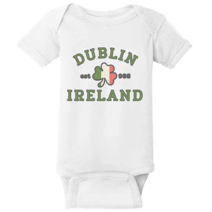 Dublin Ireland Saint Patricks Day Green Shamrock Gifts Hoodie Baby Bodysuit