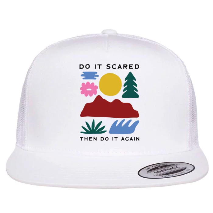 Do It Scared Flat Bill Trucker Hat