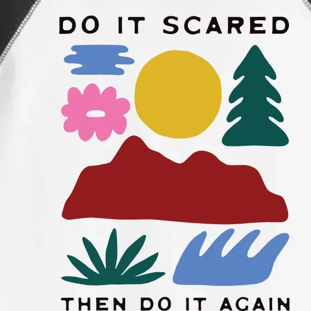 Do It Scared Toddler Fine Jersey T-Shirt