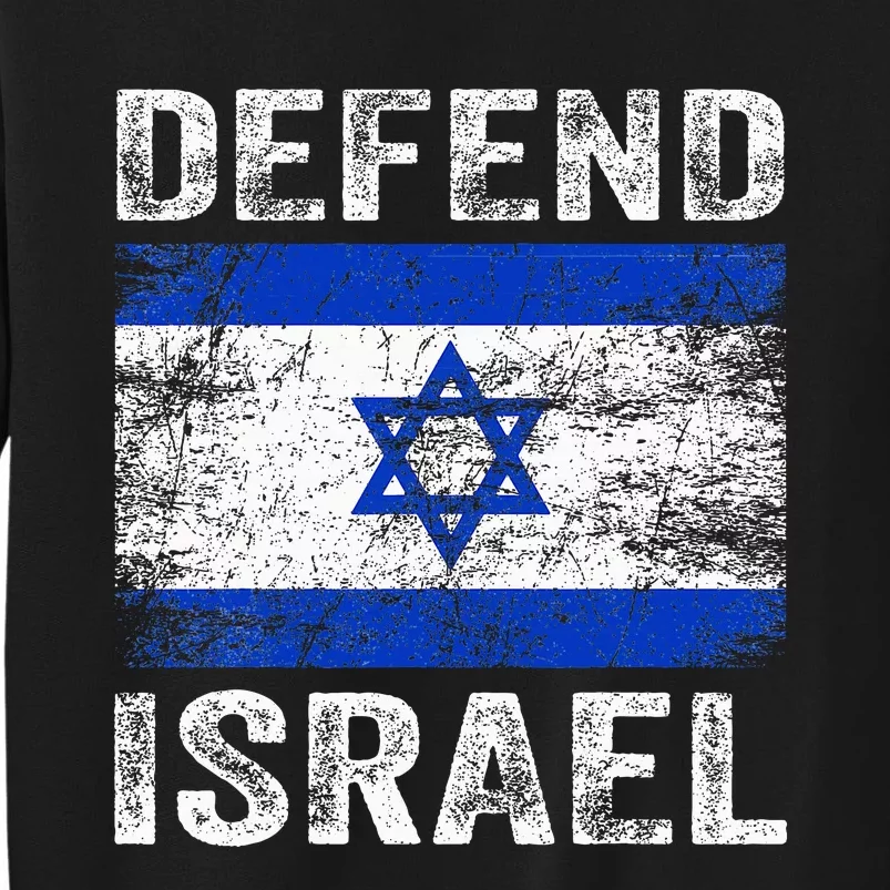 Defend Israel Support Israel I Stand With Israel Israel Flag Sweatshirt