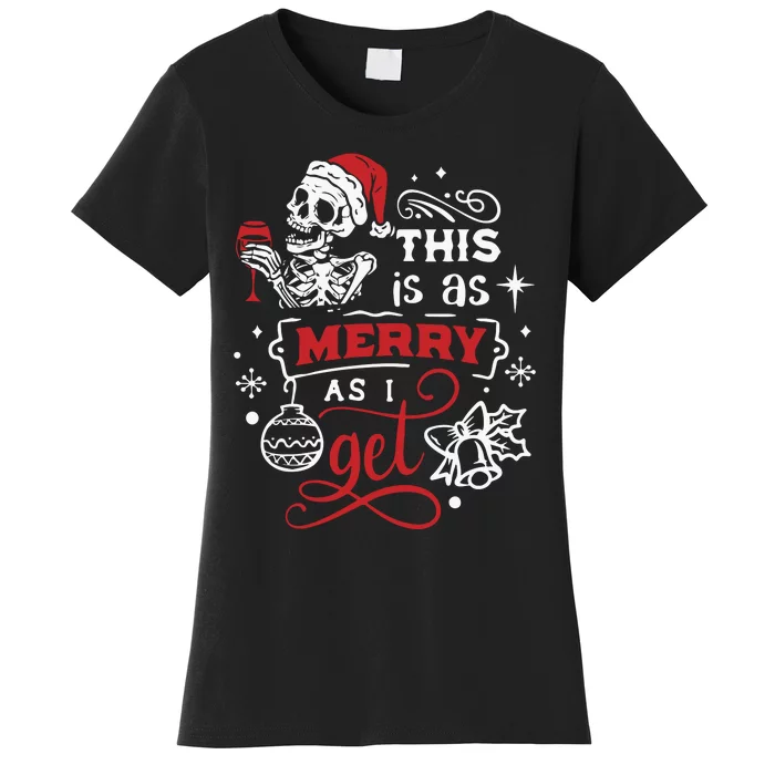 Dead Inside Skeleton Christmas Dancing Skeleton Christmas Women's T-Shirt