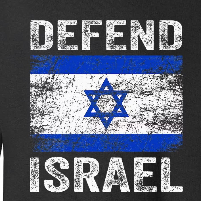 Defend Israel Support Israel I Stand With Israel Israel Flag Toddler Sweatshirt