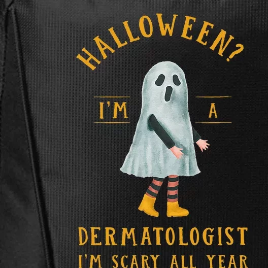 Dermatologist Im Scary All Year Dermatology Halloween City Backpack