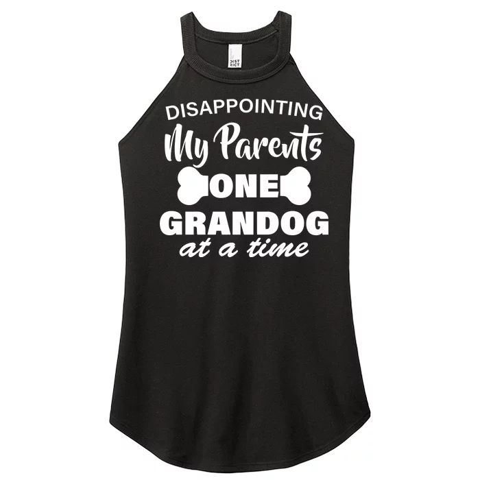 Disappointing My Parents One Grandog At A Time Women’s Perfect Tri Rocker Tank