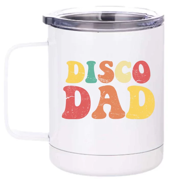 Disco Dad Front & Back 12oz Stainless Steel Tumbler Cup