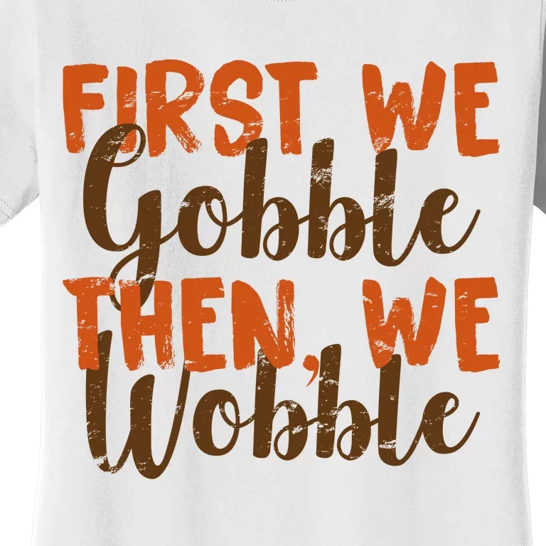 Distress Thanksgiving Wobble Women's T-Shirt