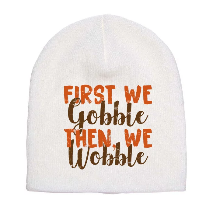 Distress Thanksgiving Wobble Short Acrylic Beanie