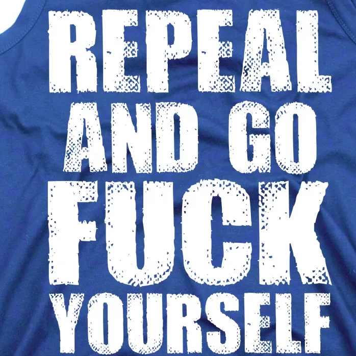 Distressed - Repeal And Go F Yourself Bold Text Tank Top