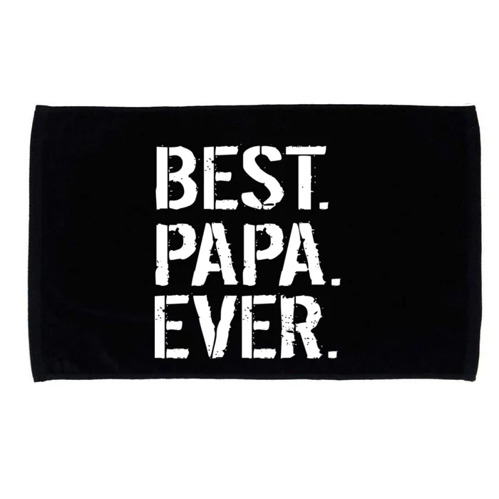 Distressed Best Papa Ever Father's Day Microfiber Hand Towel