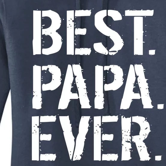 Distressed Best Papa Ever Father's Day Women's Pullover Hoodie