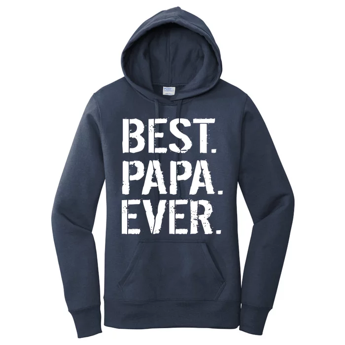 Distressed Best Papa Ever Father's Day Women's Pullover Hoodie