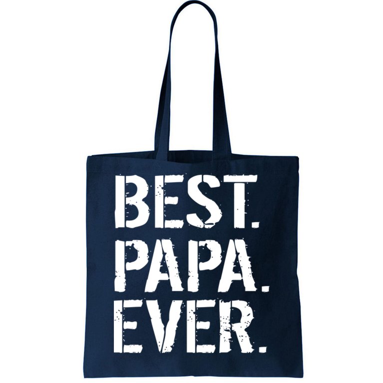 Distressed Best Papa Ever Father's Day Tote Bag