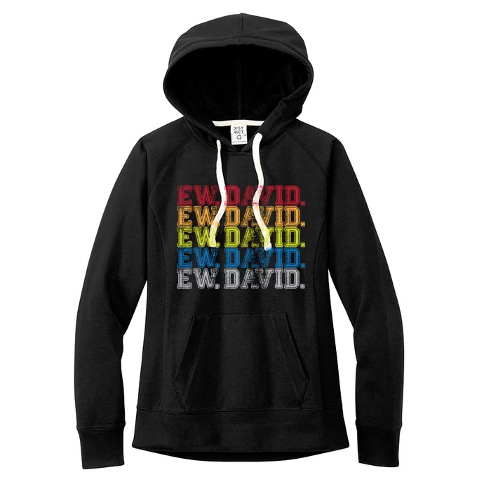 Distressed Ew, David Women's Fleece Hoodie