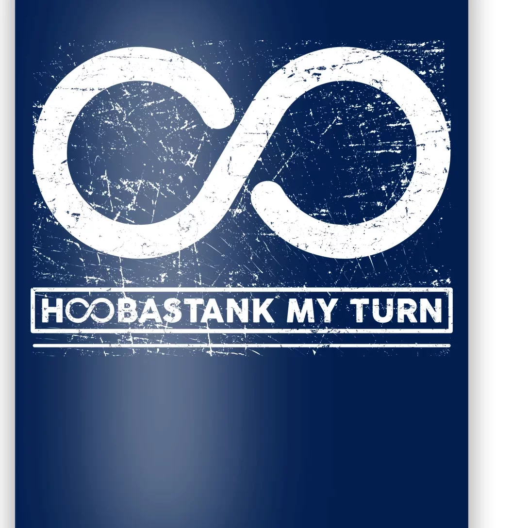 Distressed Infinity Hoobastank My Turn Poster