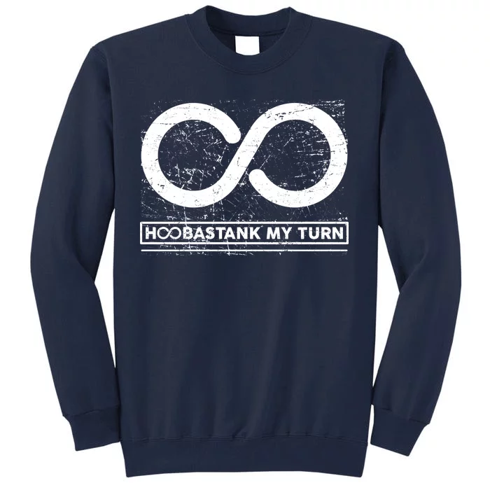 Distressed Infinity Hoobastank My Turn Tall Sweatshirt