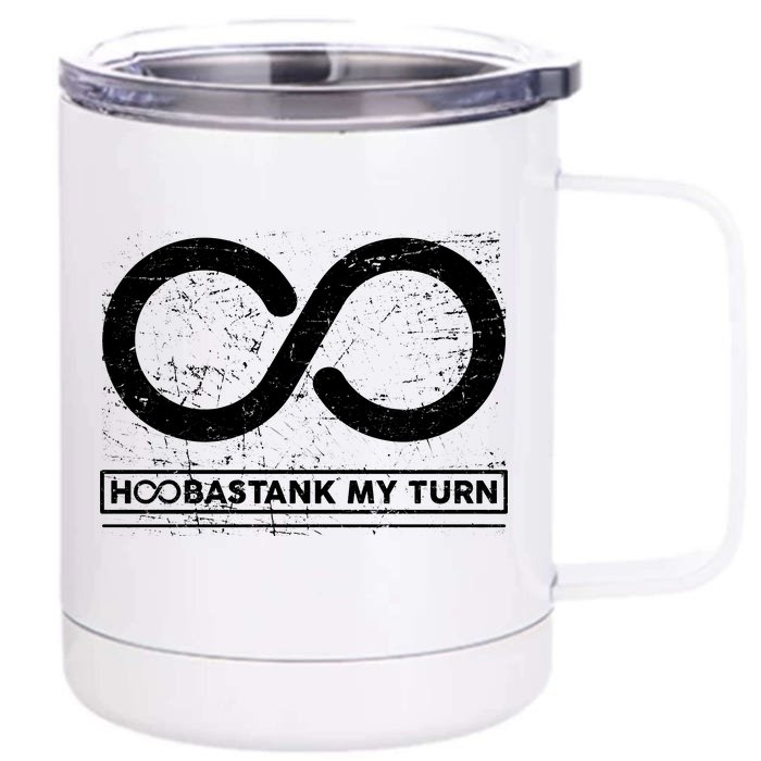 Distressed Infinity Hoobastank My Turn Front & Back 12oz Stainless Steel Tumbler Cup