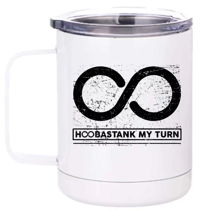 Distressed Infinity Hoobastank My Turn Front & Back 12oz Stainless Steel Tumbler Cup