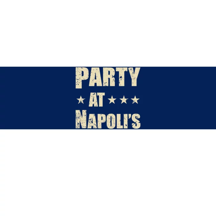 Distressed Party at Napoli's Bumper Sticker