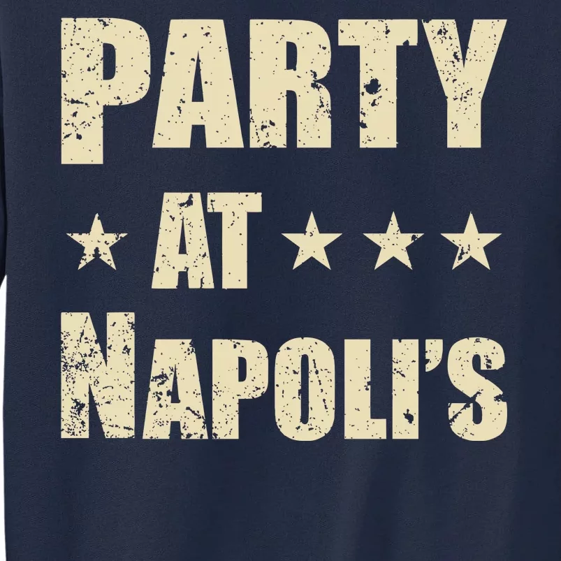 Distressed Party at Napoli's Tall Sweatshirt