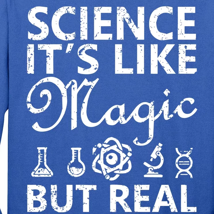 Distressed Science It's Like Magic But Real March For Science Tall Long Sleeve T-Shirt